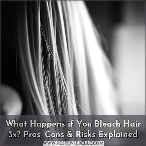 what happens if you bleach your hair a third time