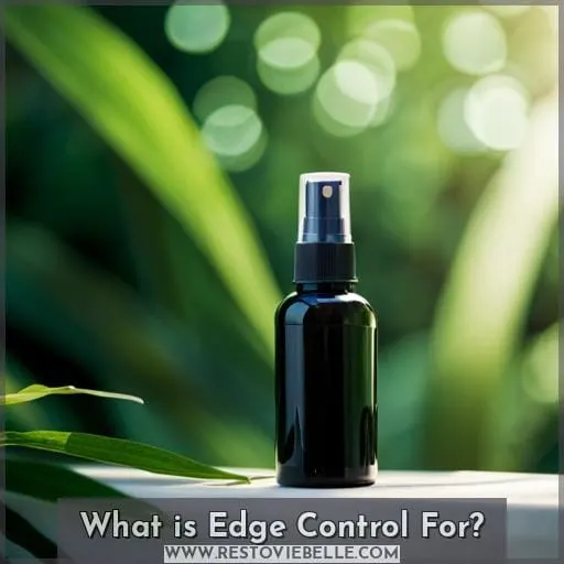 What is Edge Control For