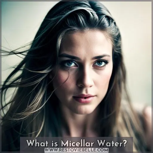 What is Micellar Water