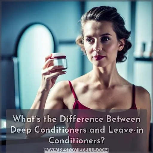 What’s the Difference Between Deep Conditioners and Leave-in Conditioners
