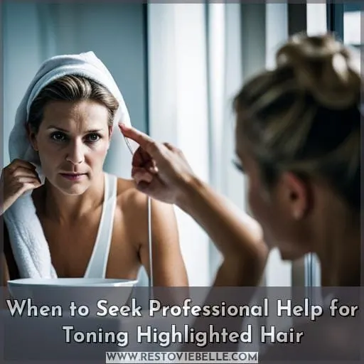 When to Seek Professional Help for Toning Highlighted Hair