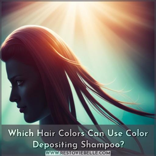Which Hair Colors Can Use Color Depositing Shampoo