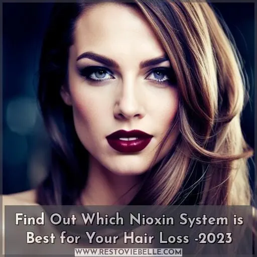 which nioxin system should you use