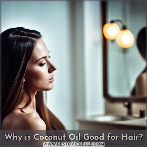 Why is Coconut Oil Good for Hair