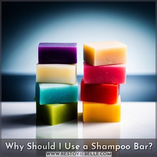 Why Should I Use a Shampoo Bar