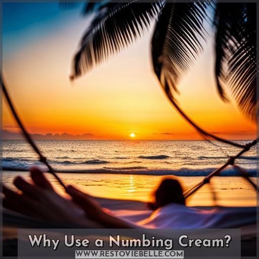 Why Use a Numbing Cream