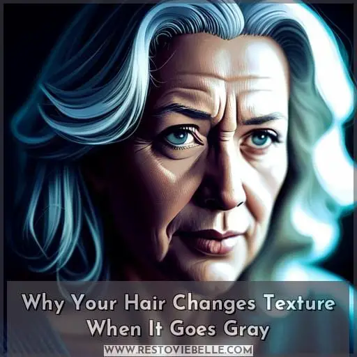 Why Your Hair Changes Texture When It Goes Gray