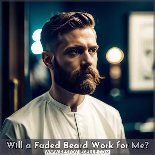 Will a Faded Beard Work for Me