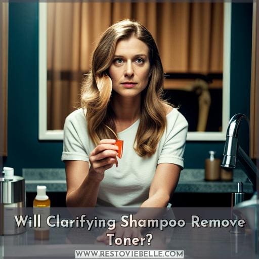 Will Clarifying Shampoo Remove Toner