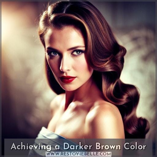 Achieving a Darker Brown Color