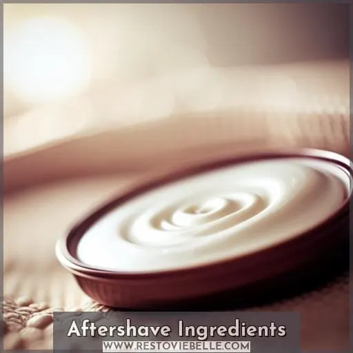 Aftershave Ingredients