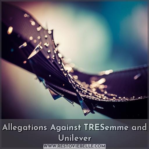 Allegations Against TRESemme and Unilever