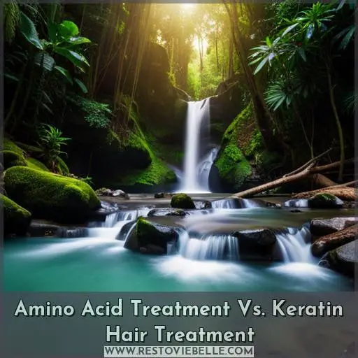 Amino Acid Treatment Vs. Keratin Hair Treatment