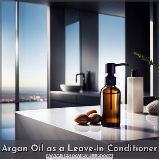 Argan Oil as a Leave-in Conditioner