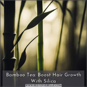bamboo tea hair growth