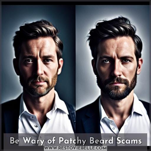 Be Wary of Patchy Beard Scams