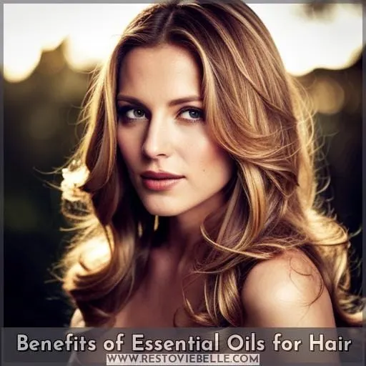 Benefits of Essential Oils for Hair