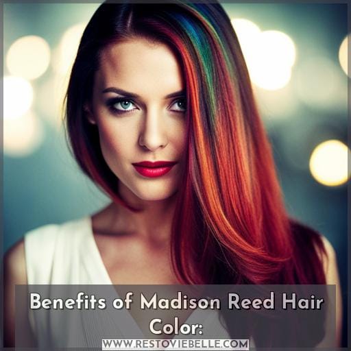 Benefits of Madison Reed Hair Color:
