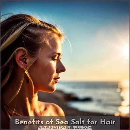 Benefits of Sea Salt for Hair