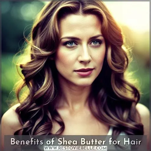 Benefits of Shea Butter for Hair