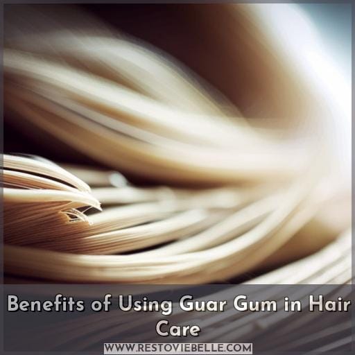 Benefits of Using Guar Gum in Hair Care