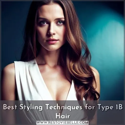 Best Styling Techniques for Type 1B Hair