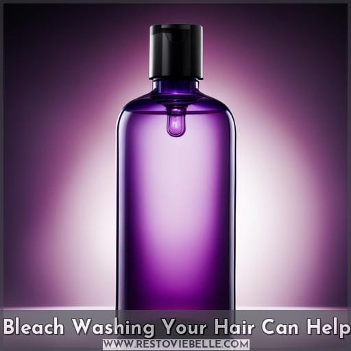 Bleach Washing Your Hair Can Help
