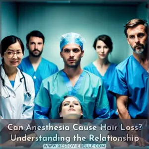 can anesthesia cause hair loss
