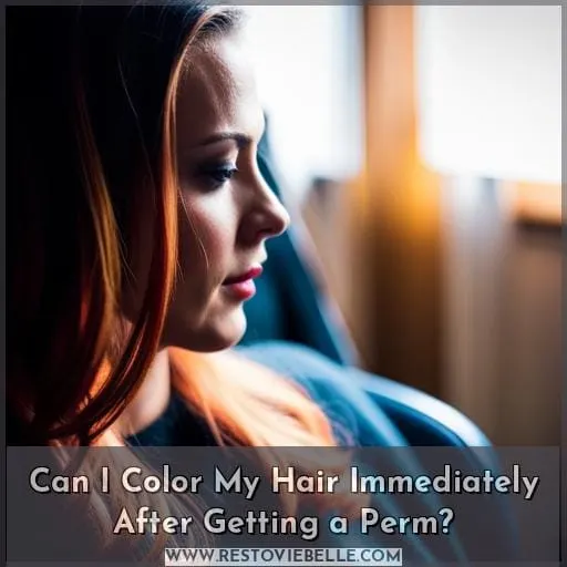 Can I Color My Hair Immediately After Getting a Perm