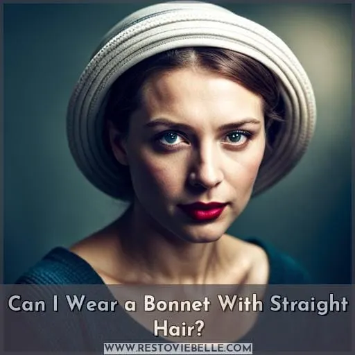 can i wear a bonnet with straight caucasian hair