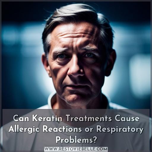 Can Keratin Treatments Cause Allergic Reactions or Respiratory Problems