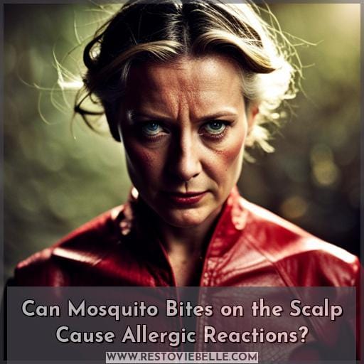 Can Mosquito Bites on the Scalp Cause Allergic Reactions