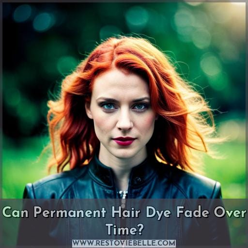 Can Permanent Hair Dye Fade Over Time