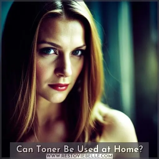 Can Toner Be Used at Home