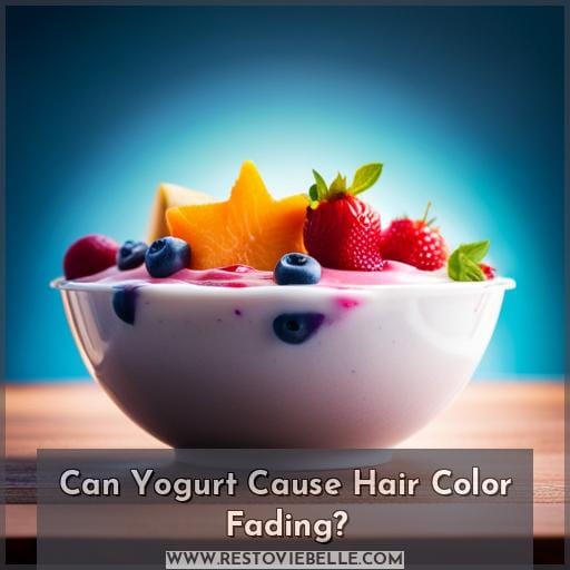 Can Yogurt Cause Hair Color Fading