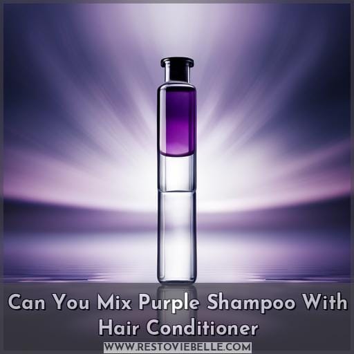 Can You Mix Purple Shampoo With Hair Conditioner