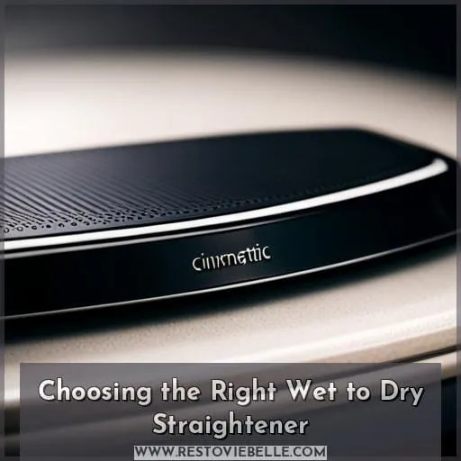 Choosing the Right Wet to Dry Straightener