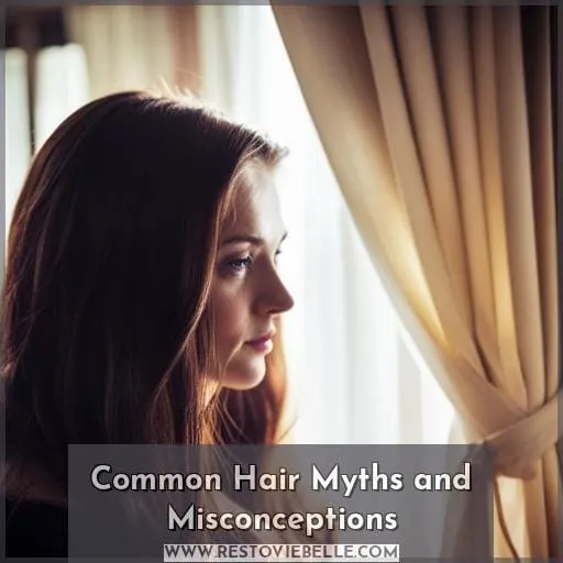 Common Hair Myths and Misconceptions
