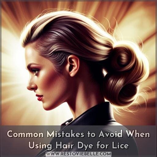 Common Mistakes to Avoid When Using Hair Dye for Lice