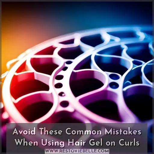 common mistakes using hair gel on curls