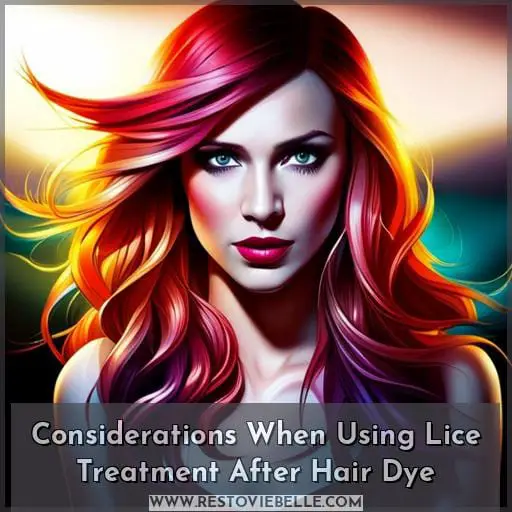 Considerations When Using Lice Treatment After Hair Dye