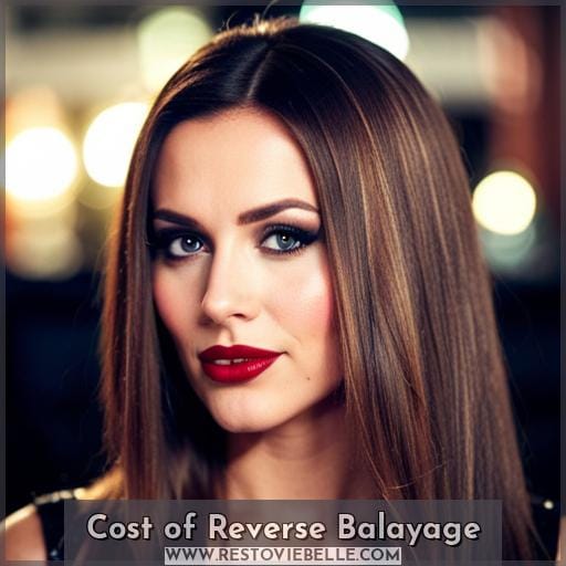 Cost of Reverse Balayage