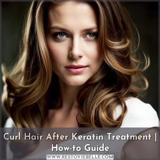 curl hair after keratin treatment