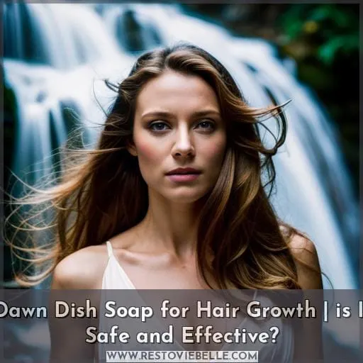 dawn dish soap for hair growth