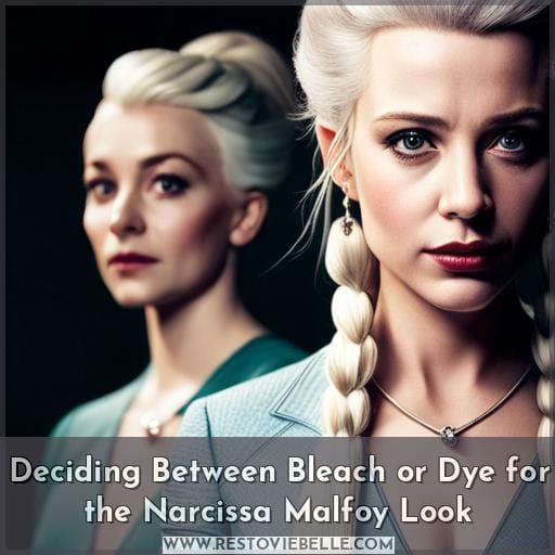 Deciding Between Bleach or Dye for the Narcissa Malfoy Look