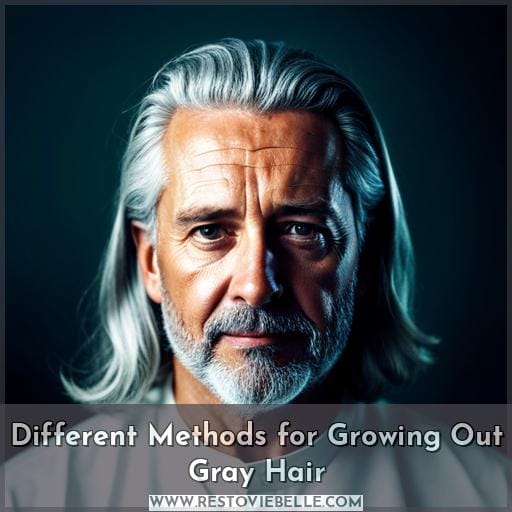 Different Methods for Growing Out Gray Hair