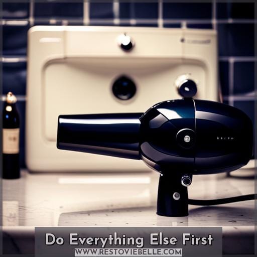Do Everything Else First