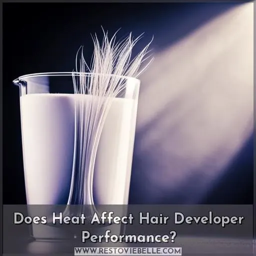 Does Heat Affect Hair Developer Performance