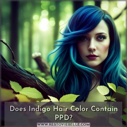 Does Indigo Hair Color Contain PPD