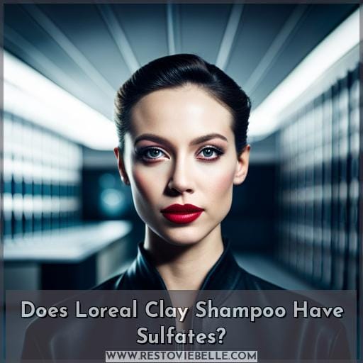 Does Loreal Clay Shampoo Have Sulfates